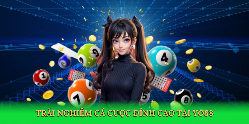Trải nghiệm cá cược đỉnh cao tại Yo88