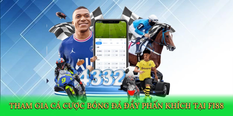 tham-gia-ca-cuoc-bong-da-day-phan-khich-tai-fi88-3