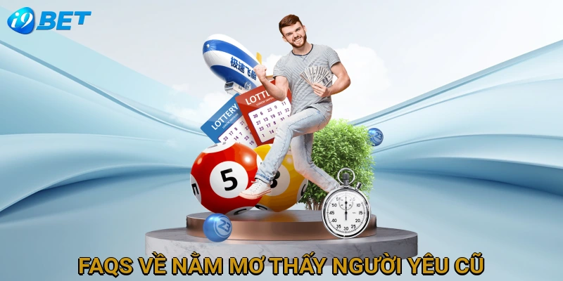 faqs-ve-nam-mo-thay-nguoi-yeu-cu