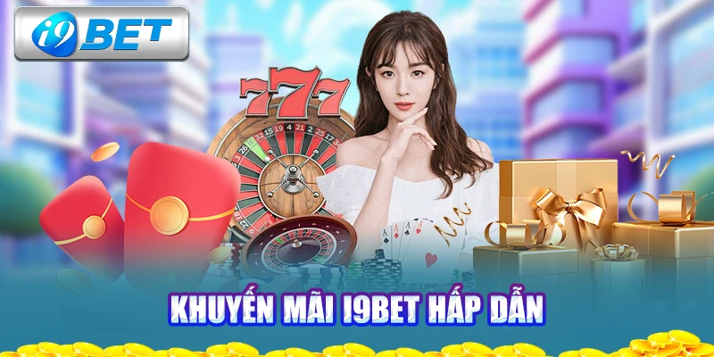 khuyen-mai-i9bet-hap-dan