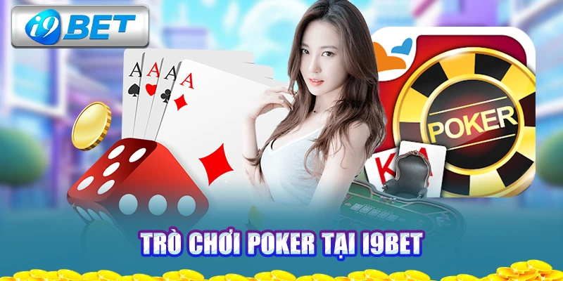 tro-choi-poker-tai-i9bet