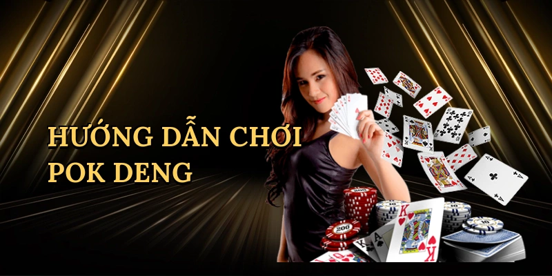 huong-dan-choi-pok-deng-1